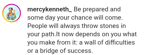 Be Prepared And Some Day Your Chance Will Come Mercy Kenneth (2)