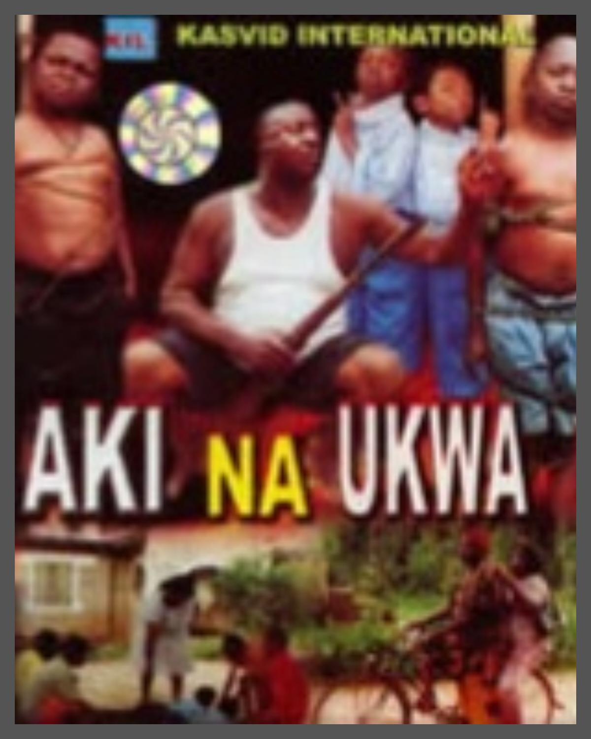 Amaechi Muonagor Nollywood Movies Aki Na Ukwa