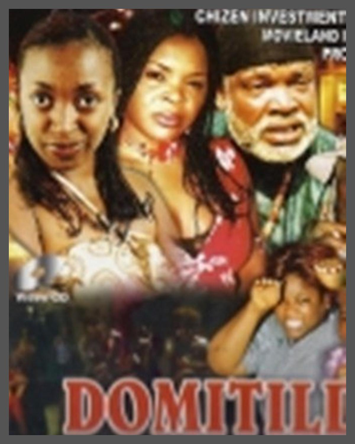 Domitilla Nollywood Classic Movies - NollywoodCelebs
