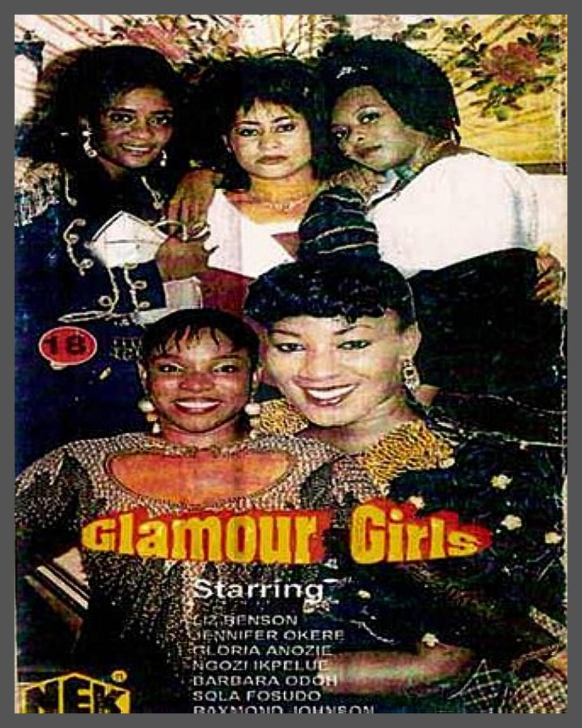 Glamour Girls Nollywood Classic Movies - NollywoodCelebs