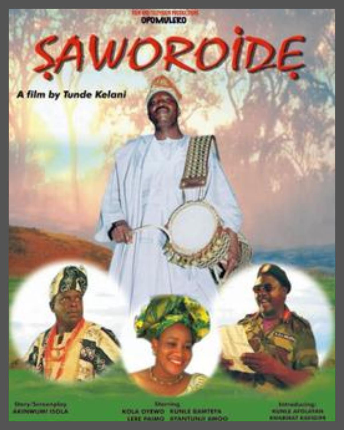 Saworoide Nollywood Classic Movies - NollywoodCelebs